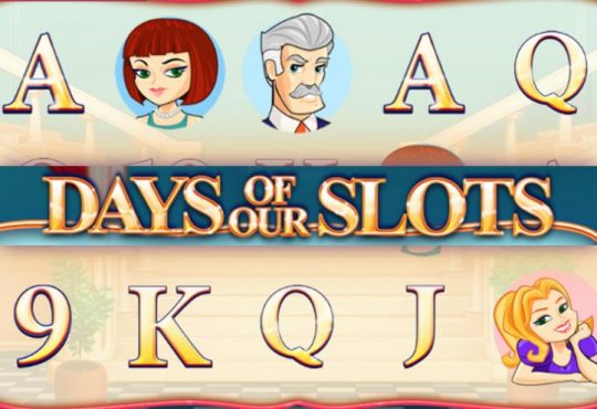 Days of Our Slots