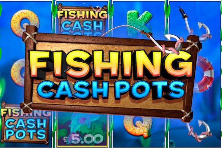 Fishing Cash Pots