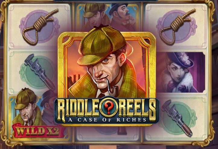 Riddle Reels: A Case of Riches