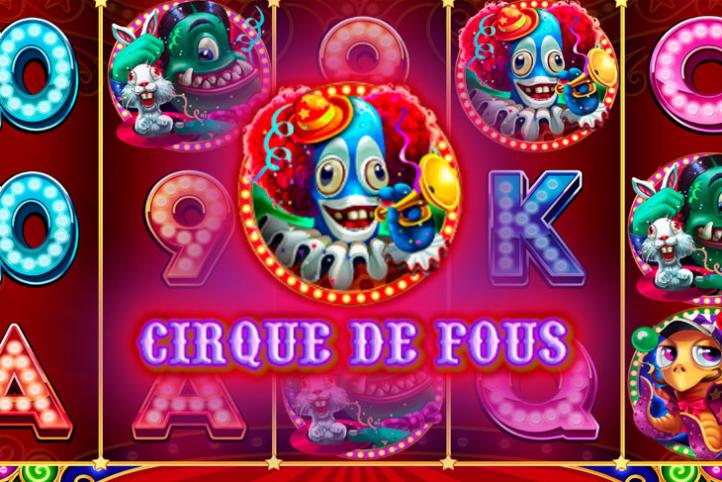 Cirque De Fous